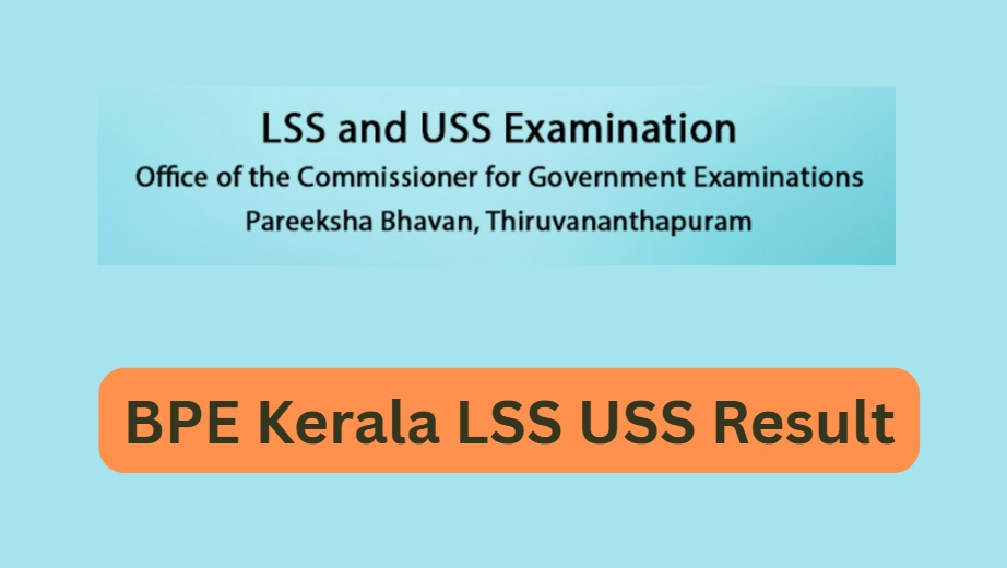 BPE Kerala LSS USS Result
