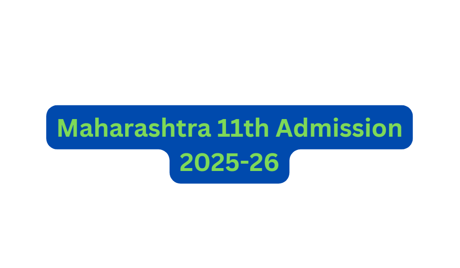 Maharashtra 11th Admission Snapshot
