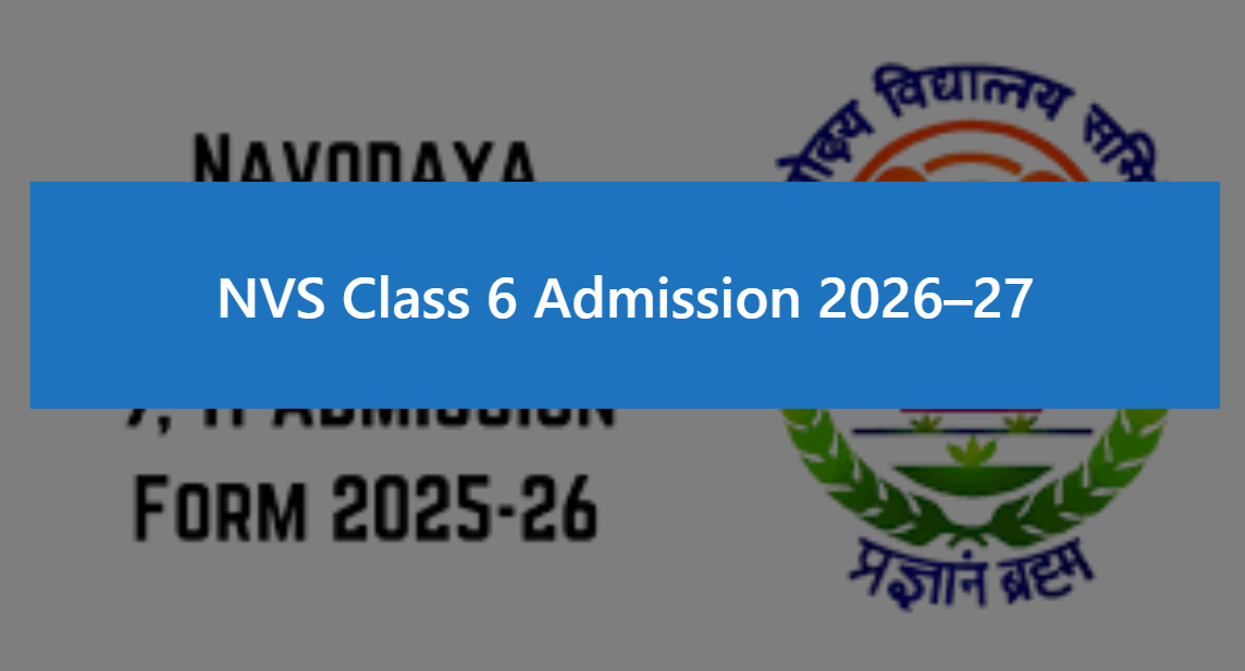 NVS Class 6 Admission 2026 Snapshot