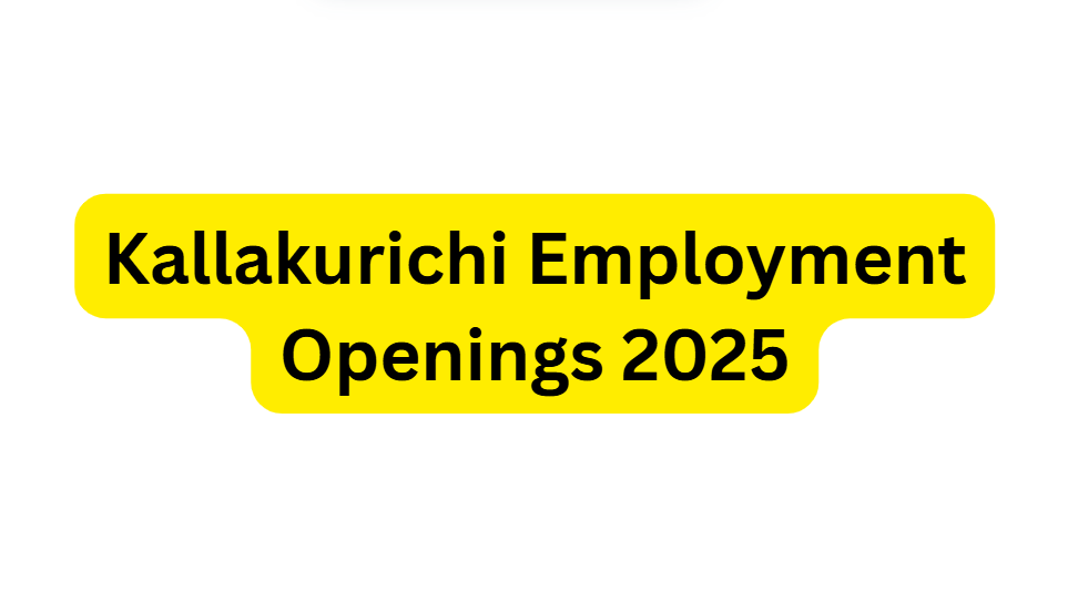 Kallakurichi Employment Openings Snapshot